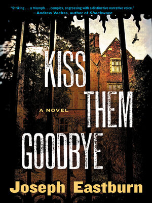 cover image of Kiss Them Goodbye
